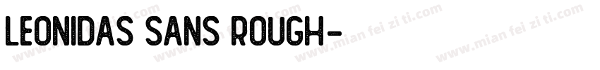 leonidas Sans Rough字体转换